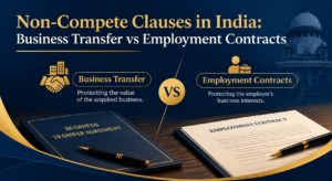 Comparison graphic showing non compete clauses in business transfer versus employment contracts in India