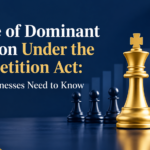 Abuse of Dominant Position Under Competition Act